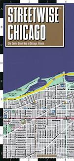Streetwise Chicago Map - Laminated City Center Street Map of Chicago, Illinois