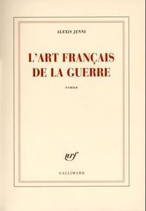 L'Art Francais de la Guerre