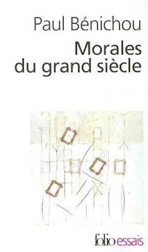 Morales Du Grand Siecle