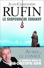Le suspendu de Conakry (Les énigmes d'Aurel le Consul I)
