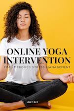 Online Yoga Intervention for Improved Stress Management 