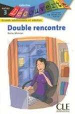 Double Rencontre (Level 3)