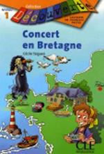 Concert En Bretagne, Niveau 1