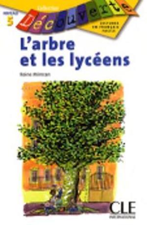 L'Arbre Et les Lyceens