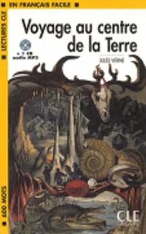 Voyage Au Centre de La Terre Book + MP3 CD (Level 1)