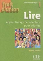 Trait D'Union Level 1 Lire - Cahier de Lecture