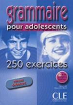 Grammaire Pour Adolescents 250 Exercises Textbook + Key (Beginner)
