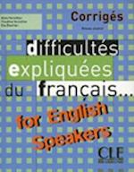 Difficultes expliquees du francais...for English speakers