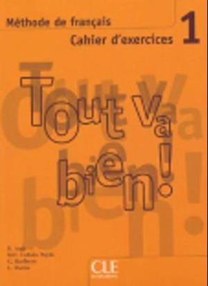 Tout Va Bien! Level 1 Workbook with CD