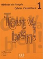 Tout Va Bien! Level 1 Workbook with CD