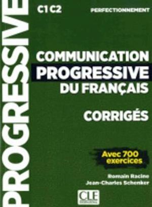 Communication progressive du francais - Niveau perfectionnement (C1/C2) - Corriges