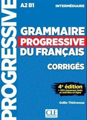 Grammaire progressive du francais - Niveau intermediaire (A2/B1) - Corriges