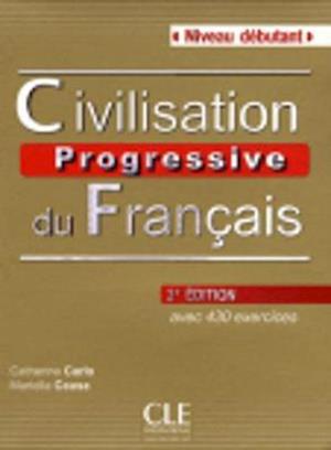 Civilization Progressive Du Francais Niveau Debutant