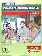 Competences: Comprehension orale 1 - Niveaux A1/A2 + CD