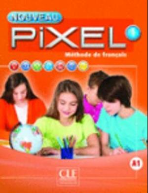 Nouveau Pixel 1 - Niveau A1 - Livre de l'élève + DVD