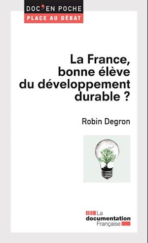 La France, bonne eleve du developpement durable ?