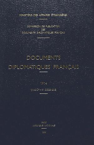 Documents Diplomatiques Francais: 1914