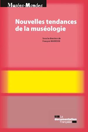 Nouvelles tendances de muséologie