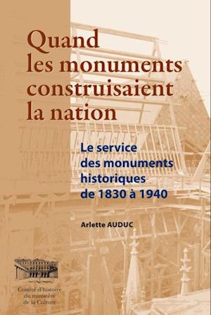 Quand les monuments construisaient la Nation