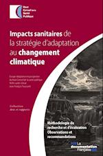 Impacts sanitaires de la stratégie d''adaptation au changement climatique