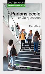 Parlons école en 30 questions