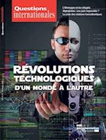 Questions internationales : Révolutions technologiques : d''un monde à l''autre - n°91-92