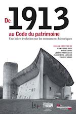 De 1913 au Code du patrimoine, une loi en évolution sur les monuments historiques