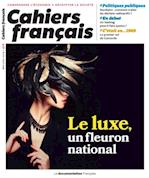 Cahiers français : Le luxe, un fleuron national - n°410