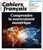 Cahiers français : Comprendre la souveraineté numérique - n°415