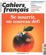 Cahiers français : Se nourrir, un nouveau défi - n°412