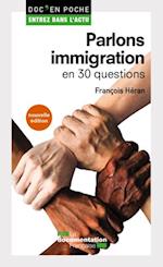 Parlons immigration en 30 questions