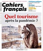 Cahier français : Quel tourisme après la pandémie ? - n°423