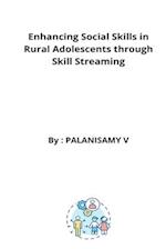 Enhancing Social Skills in Rural Adolescents through Skill Streaming 