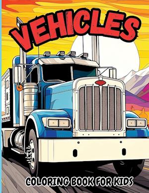 Vehicle Coloring Book for Kids