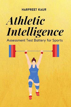 Athletic Intelligence Assessment Test Battery for Sports