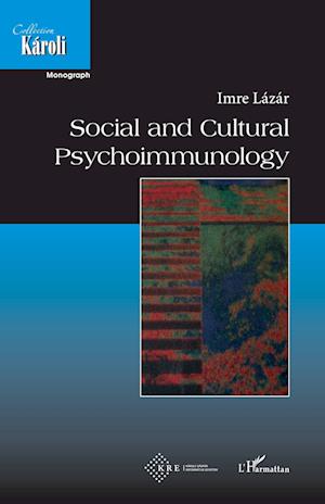 Social and cultural psychoimmunology