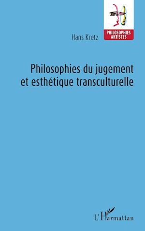 Philosophies du jugement et esthétique transculturelle