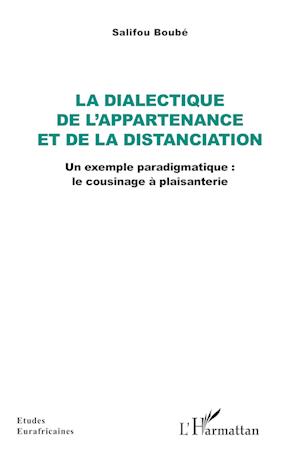 La dialectique de l¿appartenance et de la distanciation