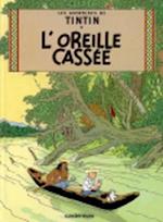 L'Oreille Cassee = The Broken Ear