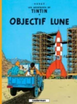 Les Aventures de Tintin 16. Objectif Lune