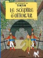 Les Aventures de Tintin. Le sceptre d'Ottokar