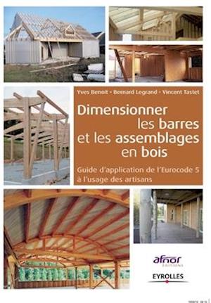 Dimensionner les barres et les assemblages en bois