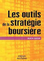 Les outils de la strat&#65533;e boursi&#65533;