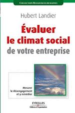 Evaluer le climat social de votre entreprise