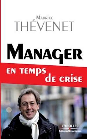 Manager en temps de crise