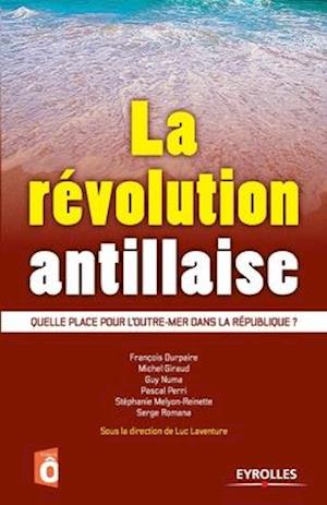 La révolution antillaise