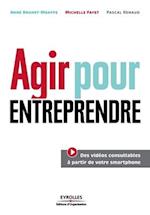 Agir pour entreprendre