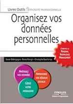 Organisez vos données personnelles