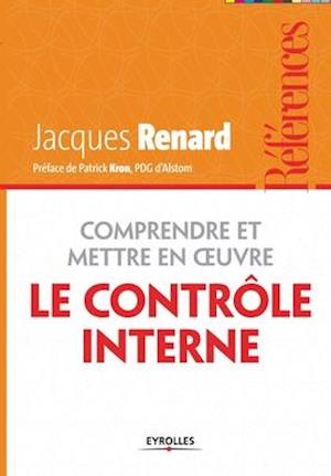 Comprendre et mettre en oeuvre le contrôle interne