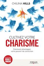 Cultivez votre charisme